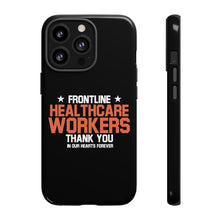Load image into Gallery viewer, Tough Cases - Thank You Frontline Healthcare Workers - Black - iPhone / Pixel / Galaxy