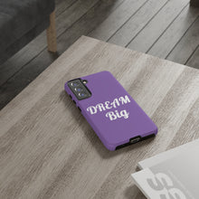 Charger l'image dans la galerie, Tough Cases - Dream Big - Purple - iPhone / Pixel / Galaxy