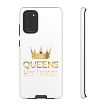 Load image into Gallery viewer, Queens Live Forever - White - iPhone / Pixel / Galaxy
