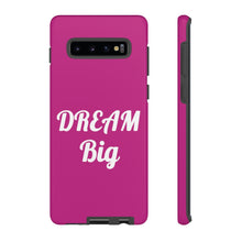 Load image into Gallery viewer, Tough Cases - Dream Big - Berry - iPhone / Pixel / Galaxy