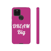 Load image into Gallery viewer, Tough Cases - Dream Big - Berry - iPhone / Pixel / Galaxy