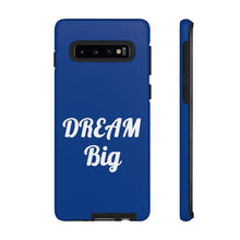 Charger l'image dans la galerie, Tough Cases - Dream Big - Blue - iPhone / Pixel / Galaxy