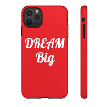 Charger l'image dans la galerie, Tough Cases - Dream Big - Red - iPhone / Pixel / Galaxy