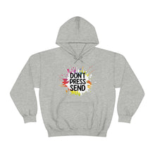Charger l'image dans la galerie, Don't Press Send Version 2 Unisex Heavy Blend™ Hooded Sweatshirt