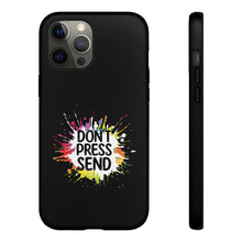 Charger l'image dans la galerie, Tough Cases - Don't Press Send version 2 - Black - iPhone / Pixel / Galaxy