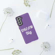 Charger l'image dans la galerie, Tough Cases - Dream Big - Purple - iPhone / Pixel / Galaxy