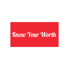Cargar imagen en el visor de la galería, Know Your Worth Red Bumper Sticker