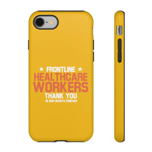 Load image into Gallery viewer, Tough Cases - Thank You Frontline Healthcare Workers - Yellow - iPhone / Pixel / Galaxy