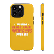 Load image into Gallery viewer, Tough Cases - Thank You Frontline Healthcare Workers - Yellow - iPhone / Pixel / Galaxy