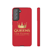 Charger l'image dans la galerie, Queens Live Forever - Red - iPhone / Pixel / Galaxy