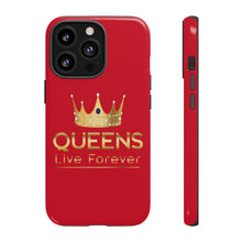 Charger l'image dans la galerie, Queens Live Forever - Red - iPhone / Pixel / Galaxy