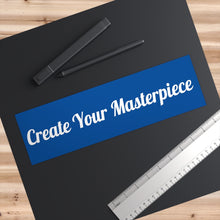 Charger l'image dans la galerie, Create Your Masterpiece Blue Bumper Sticker