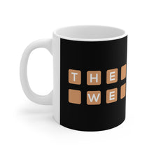 Charger l'image dans la galerie, The Games We Play Black Mug 11oz