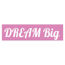 Lade das Bild in den Galerie-Viewer, Dream Big Purple Bumper Sticker