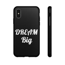 Charger l'image dans la galerie, Tough Cases - Dream Big - Black - iPhone / Pixel / Galaxy