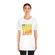 Charger l'image dans la galerie, Create Your Masterpiece (version 2) Unisex Jersey Short Sleeve Tee