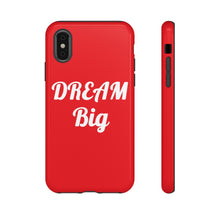 Charger l'image dans la galerie, Tough Cases - Dream Big - Red - iPhone / Pixel / Galaxy