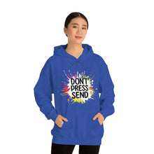 Charger l'image dans la galerie, Don't Press Send Version 2 Unisex Heavy Blend™ Hooded Sweatshirt