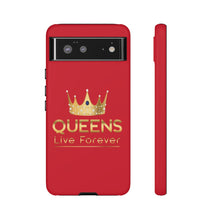 Charger l'image dans la galerie, Queens Live Forever - Red - iPhone / Pixel / Galaxy