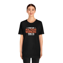 Charger l'image dans la galerie, Frontline Healthcare Workers Thank You version 2 Unisex Jersey Short Sleeve Tee