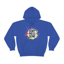 Charger l'image dans la galerie, Don't Press Send Version 2 Unisex Heavy Blend™ Hooded Sweatshirt