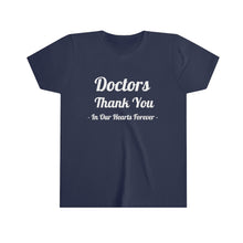 Charger l'image dans la galerie, Doctors Thank You Youth Short Sleeve Tee