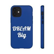 Charger l'image dans la galerie, Tough Cases - Dream Big - Blue - iPhone / Pixel / Galaxy