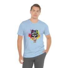 Charger l'image dans la galerie, Don't Press Send Unisex Jersey Short Sleeve Tee
