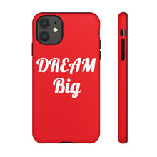 Charger l'image dans la galerie, Tough Cases - Dream Big - Red - iPhone / Pixel / Galaxy