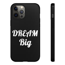 Charger l'image dans la galerie, Tough Cases - Dream Big - Black - iPhone / Pixel / Galaxy