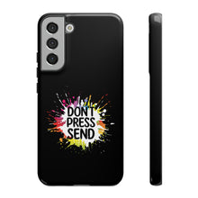 Charger l'image dans la galerie, Tough Cases - Don't Press Send version 2 - Black - iPhone / Pixel / Galaxy