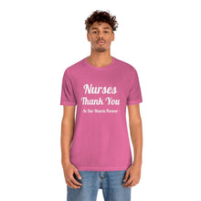 Charger l'image dans la galerie, Nurses Thank You Unisex Jersey Short Sleeve Tee