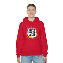Charger l'image dans la galerie, Don't Press Send Version 2 Unisex Heavy Blend™ Hooded Sweatshirt