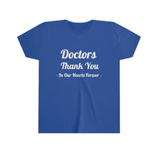 Charger l'image dans la galerie, Doctors Thank You Youth Short Sleeve Tee