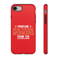 Charger l'image dans la galerie, Tough Cases - Thank You Frontline Healthcare Workers - Red - iPhone / Pixel / Galaxy