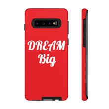 Charger l'image dans la galerie, Tough Cases - Dream Big - Red - iPhone / Pixel / Galaxy