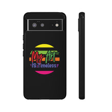 Charger l'image dans la galerie, Tough Cases - My Art is Timeless - Black - iPhone / Pixel / Galaxy