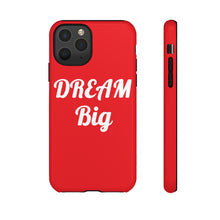 Charger l'image dans la galerie, Tough Cases - Dream Big - Red - iPhone / Pixel / Galaxy