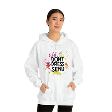 Charger l'image dans la galerie, Don't Press Send Version 2 Unisex Heavy Blend™ Hooded Sweatshirt