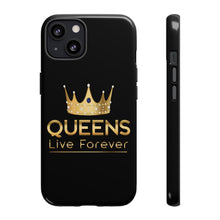 Charger l'image dans la galerie, Queens Live Forever - Black - iPhone / Pixel / Galaxy
