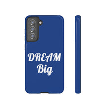 Charger l'image dans la galerie, Tough Cases - Dream Big - Blue - iPhone / Pixel / Galaxy