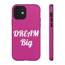 Load image into Gallery viewer, Tough Cases - Dream Big - Berry - iPhone / Pixel / Galaxy
