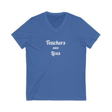 将图片加载到图库查看器,Teachers Save Lives Unisex Jersey Short Sleeve V-Neck Tee