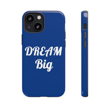Charger l'image dans la galerie, Tough Cases - Dream Big - Blue - iPhone / Pixel / Galaxy