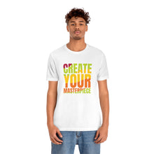 Charger l'image dans la galerie, Create Your Masterpiece (version 2) Unisex Jersey Short Sleeve Tee