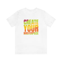 Charger l'image dans la galerie, Create Your Masterpiece (version 2) Unisex Jersey Short Sleeve Tee