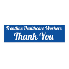 Charger l'image dans la galerie, Frontline Healthcare Workers Blue Bumper Sticker