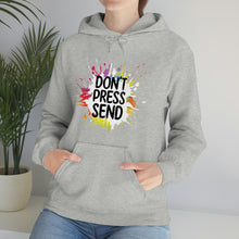 Charger l'image dans la galerie, Don't Press Send Version 2 Unisex Heavy Blend™ Hooded Sweatshirt