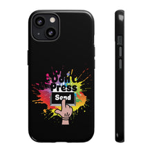 Charger l'image dans la galerie, Tough Cases - Don't Press Send version 1 - Black - iPhone / Pixel / Galaxy