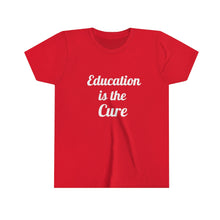 Charger l'image dans la galerie, Education is the Cure Youth Short Sleeve Tee